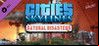 Cities: Skylines - Natural Disaster Crack With License Key Latest 2025